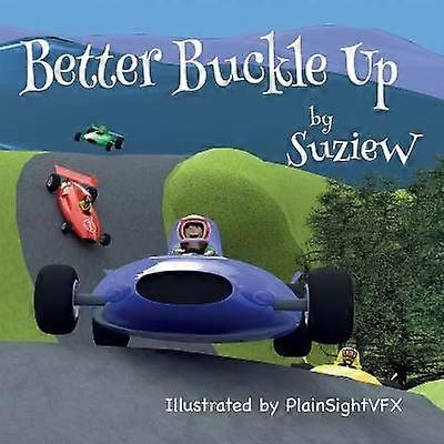 Better Buckle Up