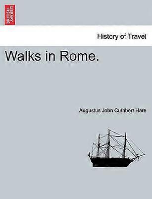 Walks in Rome Vol II