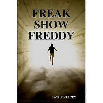 Freak Show Freddy