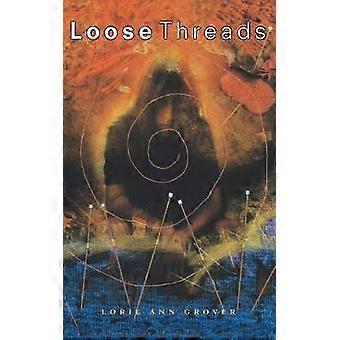 Loose Threads