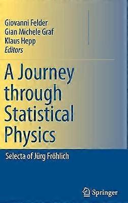 A Journey through Statistical Physics