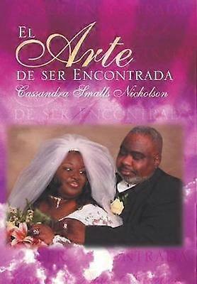 El Arte de Ser Encontrada