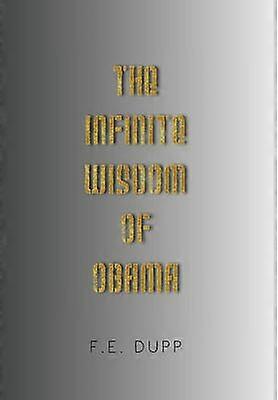 The Infinite Wisdom of Obama