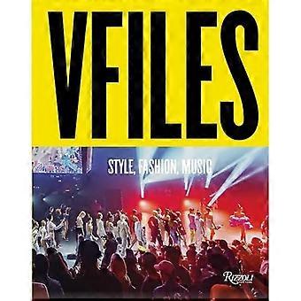 Vfiles : Stile, Moda, Musica