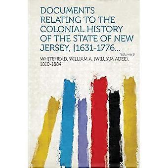 New Jerseyn osavaltion siirtomaahistoriaan liittyviä asiakirjoja, [1631-1776 osa 9
