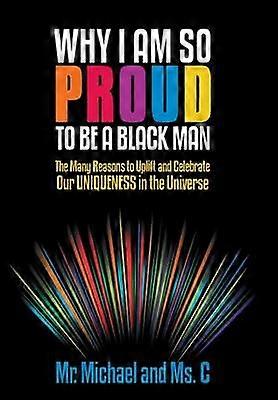 Why I Am So Proud to Be a Black Man