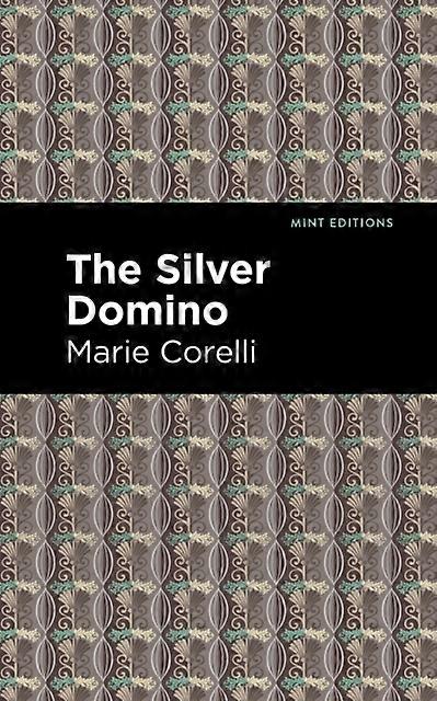 The Silver Domino by Marie Corelli Paperback
