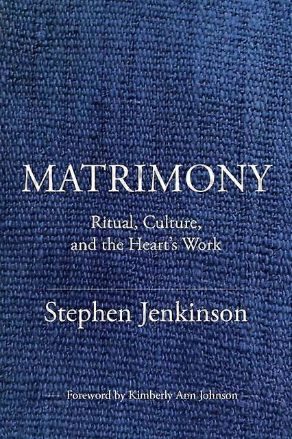 Matrimony by Stephen Jenkinson Paperback
