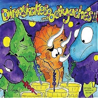 Dinoshakes And Bellyaches - Tim Stead