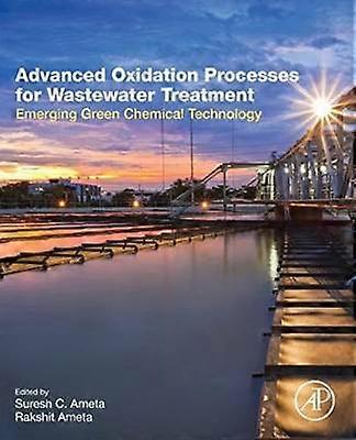 Advanced Oxidation Processes for Wastewater Treatment