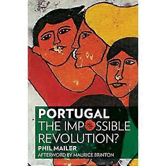 Portugal: Omöjligt revolutionen?