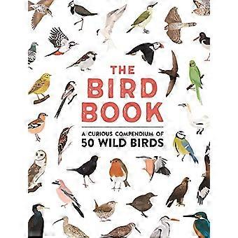 The Bird Book: un curioso compendio di 50 uccelli selvatici