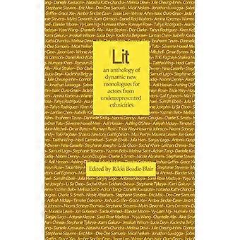 Lit: een bloemlezing van dynamische nieuwe monologen voor ondervertegenwoordigde etniciteiten