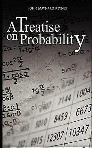 A Treatise on Probability