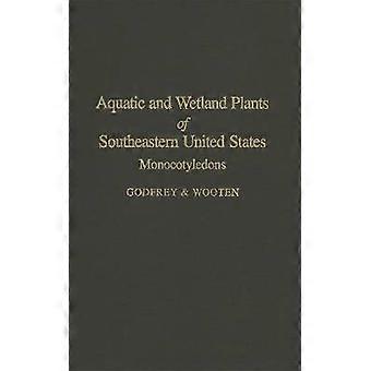 Aquatic and Wetland Plants of Southeastern United States