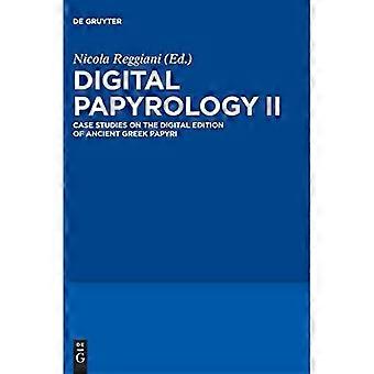 Digital papyrologi II: Casestudier om den digitale utgaven av antikke greske papyri