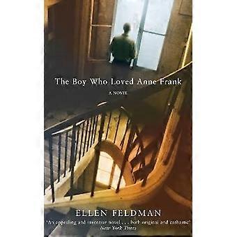 The Boy Who Loved Anne Frank