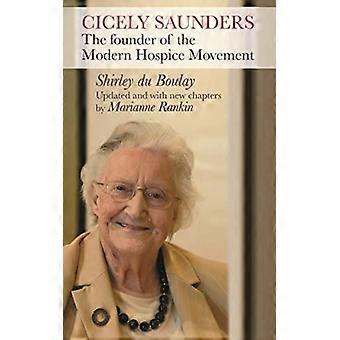 Cicely Saunders The Founder Of The Modern Hospice Movement - Shirley Du Boulay - Paperback - English Book - Science, Medicine & Nature