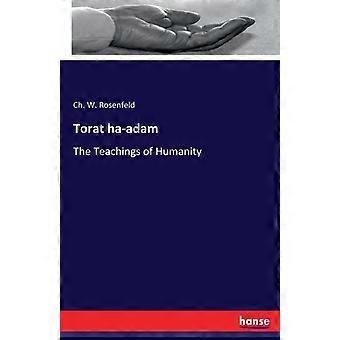 Torat Ha-adamthe Teachings Of Humanity - Ch. W. Rosenfeld - Paperback - en Book