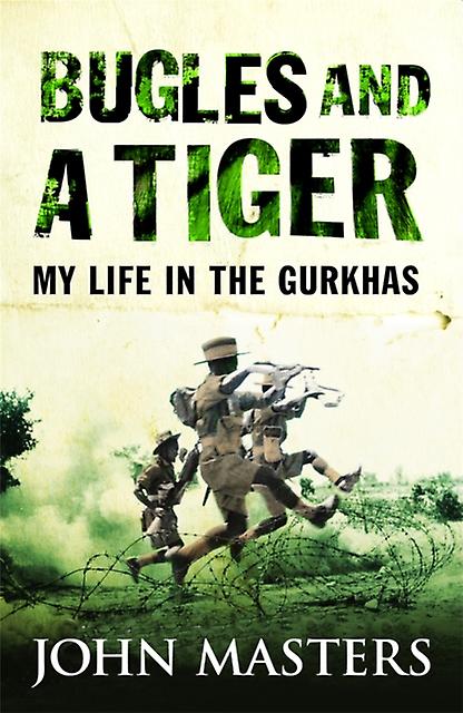 Bugles And A Tiger by John Masters Paperback Book