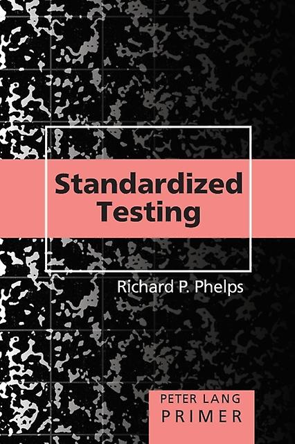 Standardized Testing Primer Paperback Book