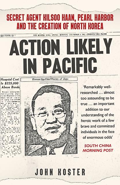 Action Likely In Pacific by John Koster Paperback