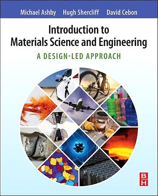 Introduction To Materials Science And Engineering by Cebon & David Professor & Department of Engineering & University of Cambridge & UK Paperback Book