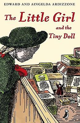 The Little Girl And The Tiny Doll by Mr Edward Ardizzone Paperback Book