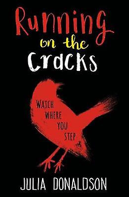 Running On The Cracks by Julia Donaldson Paperback Book