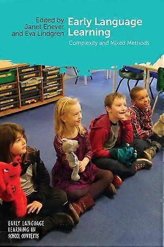 Early Language Learning Complexity And Mixed Methods - Channel View Publications