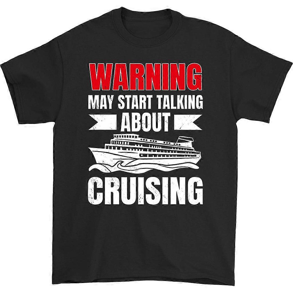Warning May Start Talking About Cruising T-shirt