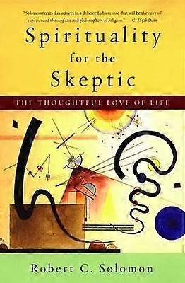 Spirituality for the Skeptic