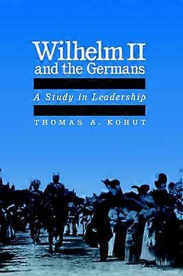 Wilhelm II and the Germans