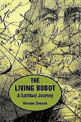 The Living Robot