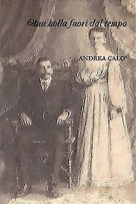 UNA Bolla Fuori Dal Tempo