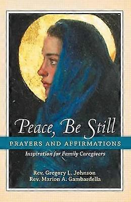 Peace Be Still Prayers and Affirmations