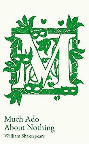 Much Ado About Nothing: GCSE 9 1 set text student edition (Collins Classroom Classics)