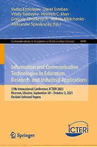 Information And Communication Technologies In Education Research And Industrial Paperback