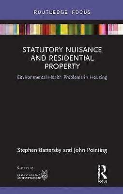 Statutory Nuisance and Residential Property