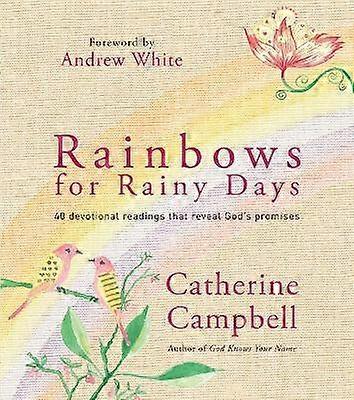 Rainbows for Rainy Days