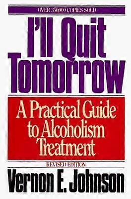 Ill Quit Tomorrow - Vernon E. Johnson