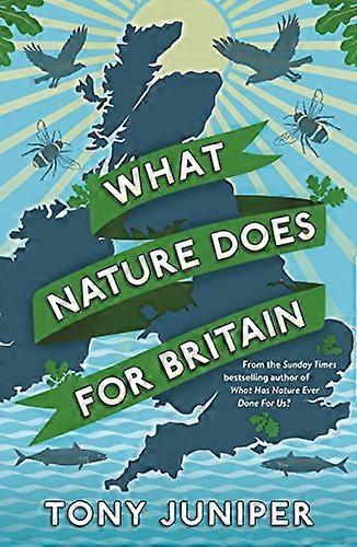 What Nature Does For Britain