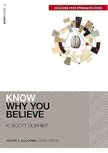Know Why You Believe (Includes Free Streaming Video)