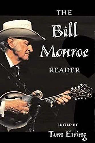 The Bill Monroe Reader