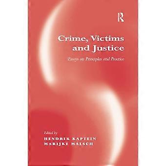 Crimine, vittime e giustizia: saggi su principi e pratiche