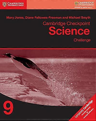 Cambridge Checkpoint Science Challenge Workbook 9: Workbook 9