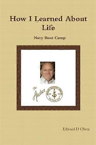 How I Learned about Life: Navy Boot Camp