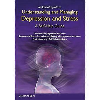 Comprendre et gérer le Stress et la dépression