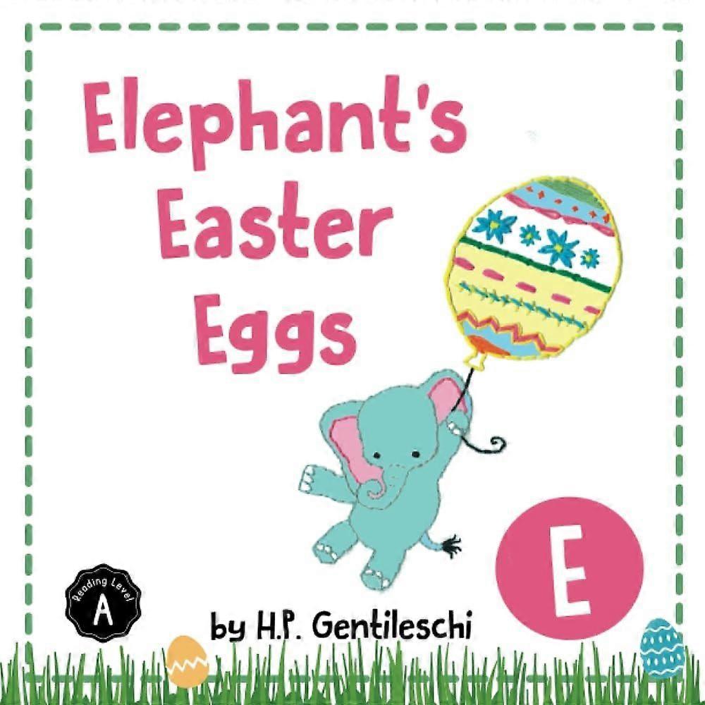 Elephant's easter eggs the letter e book