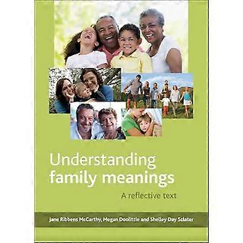 Understanding Family Meanings A Reflective Text